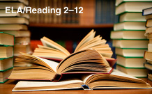 ELA/Reading 2–12
